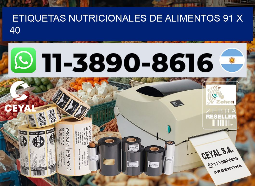 Etiquetas nutricionales de alimentos 91 x 40