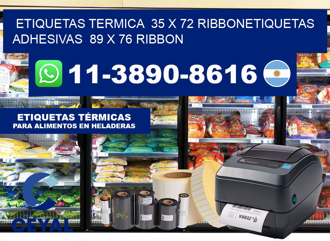 Etiquetas termica  35 x 72 ribbonEtiquetas adhesivas  89 x 76 ribbon