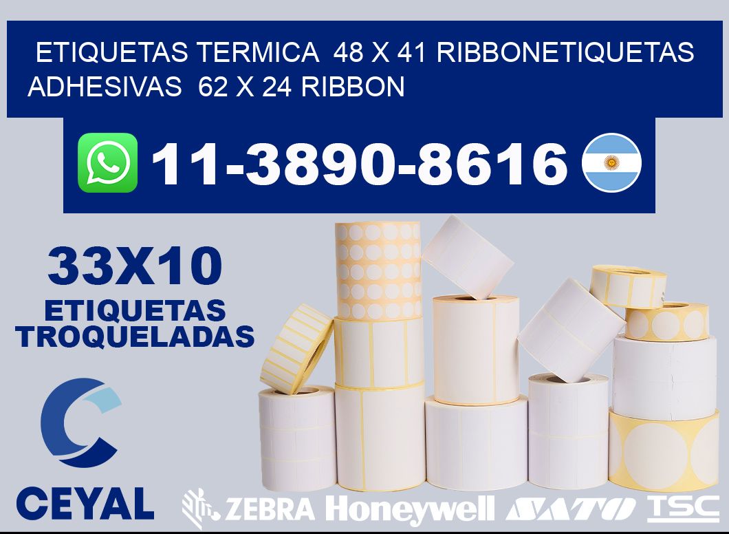 Etiquetas termica  48 x 41 ribbonEtiquetas adhesivas  62 x 24 ribbon