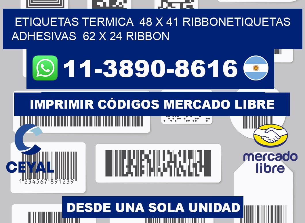 Etiquetas termica  48 x 41 ribbonEtiquetas adhesivas  62 x 24 ribbon