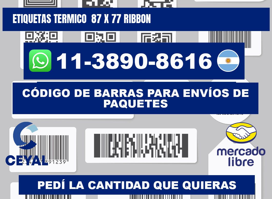 Etiquetas termico  87 x 77 ribbon