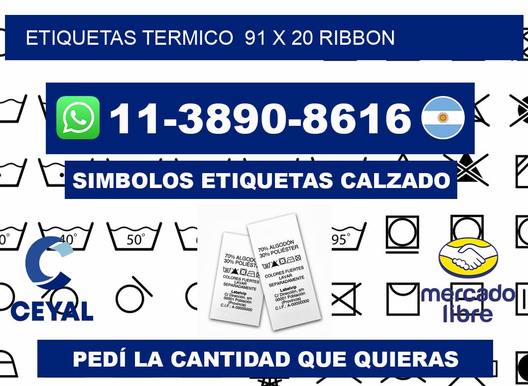 Etiquetas termico  91 x 20 ribbon