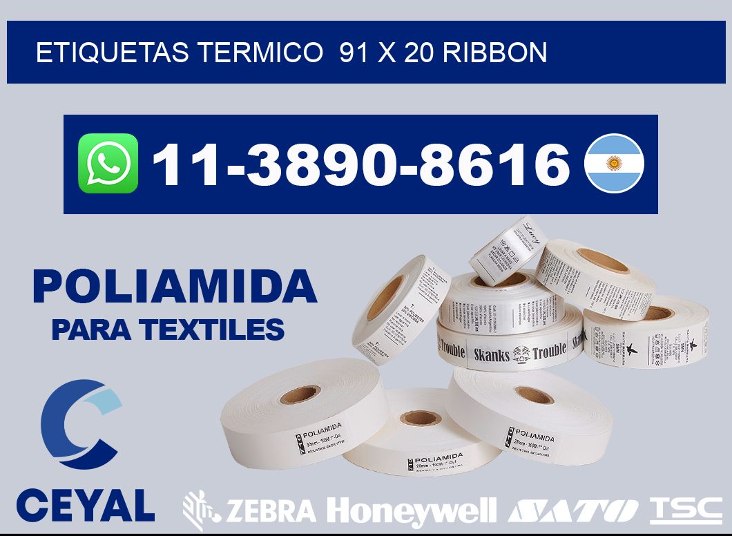 Etiquetas termico  91 x 20 ribbon