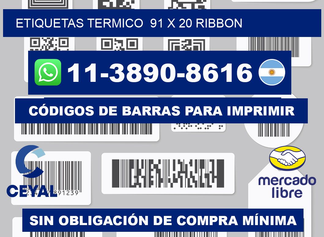 Etiquetas termico  91 x 20 ribbon
