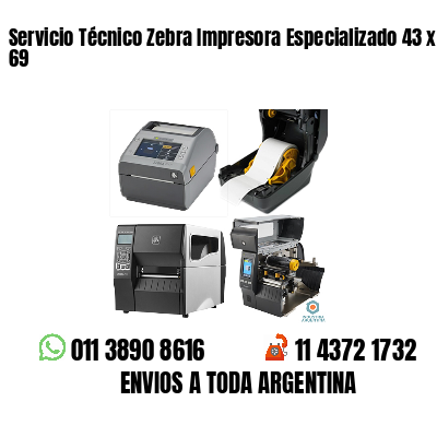Servicio Técnico Zebra Impresora Especializado 43 x 69