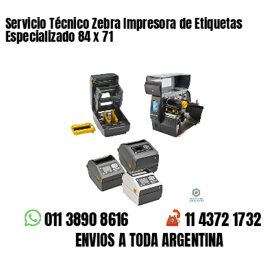 Servicio Técnico Zebra Impresora de Etiquetas Especializado 84 x 71