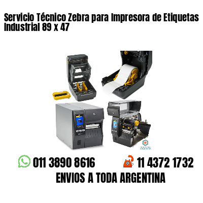 Servicio Técnico Zebra para Impresora de Etiquetas Industrial 89 x 47