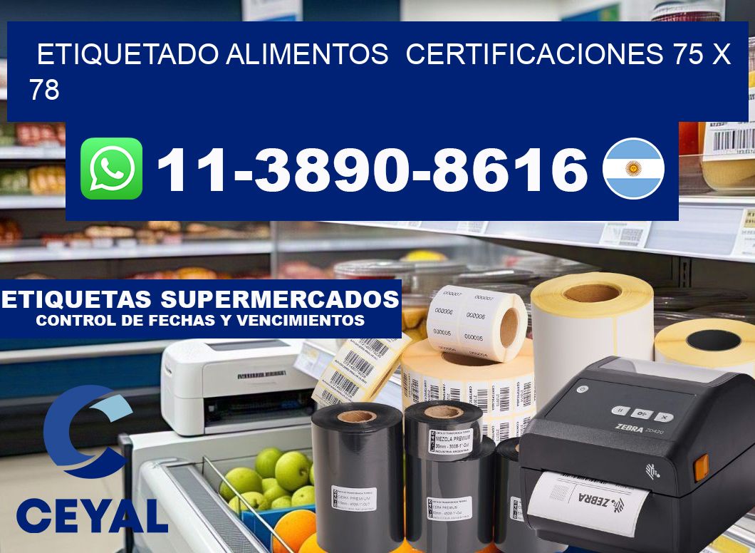etiquetado alimentos  Certificaciones 75 x 78