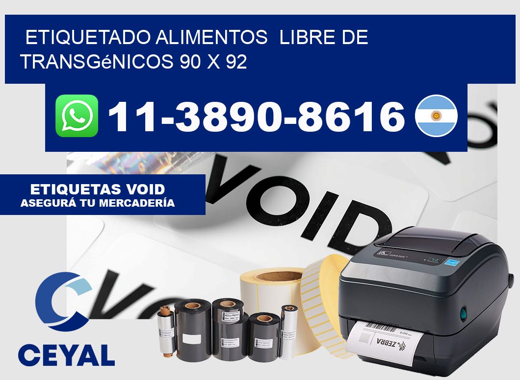 etiquetado alimentos  Libre de transgénicos 90 x 92