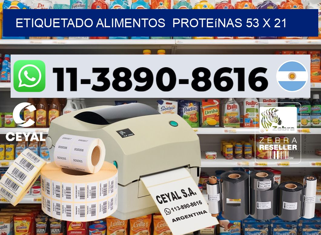 etiquetado alimentos  Proteínas 53 x 21