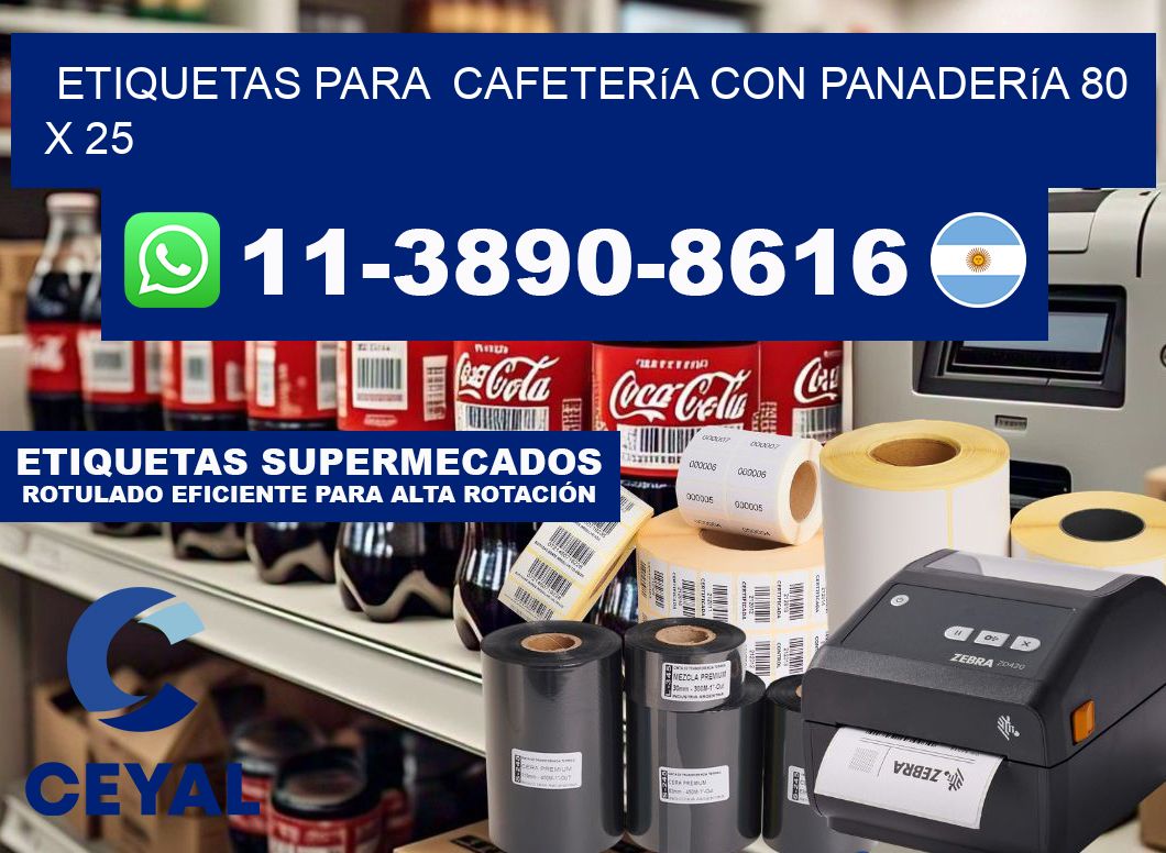 etiquetas para  Cafetería con panadería 80 x 25
