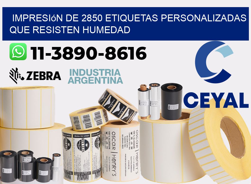 impresión de 2850 etiquetas personalizadas que resisten humedad