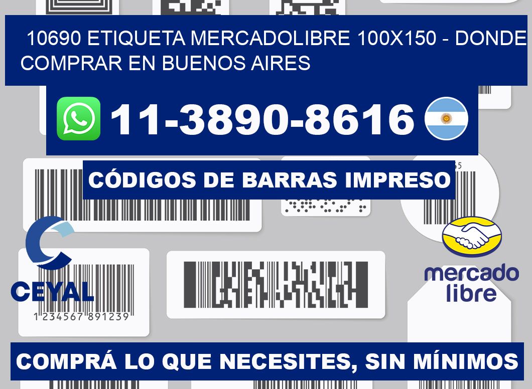 10690 etiqueta MercadoLibre 100x150 - Donde Comprar en Buenos Aires