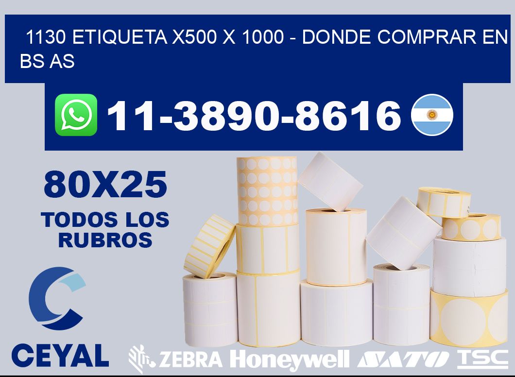 1130 etiqueta x500 x 1000 - Donde Comprar en bs as