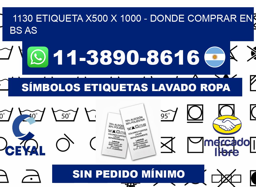 1130 etiqueta x500 x 1000 - Donde Comprar en bs as