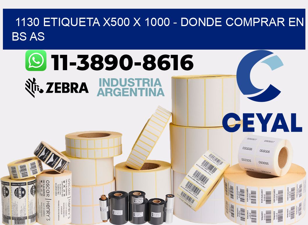 1130 etiqueta x500 x 1000 - Donde Comprar en bs as