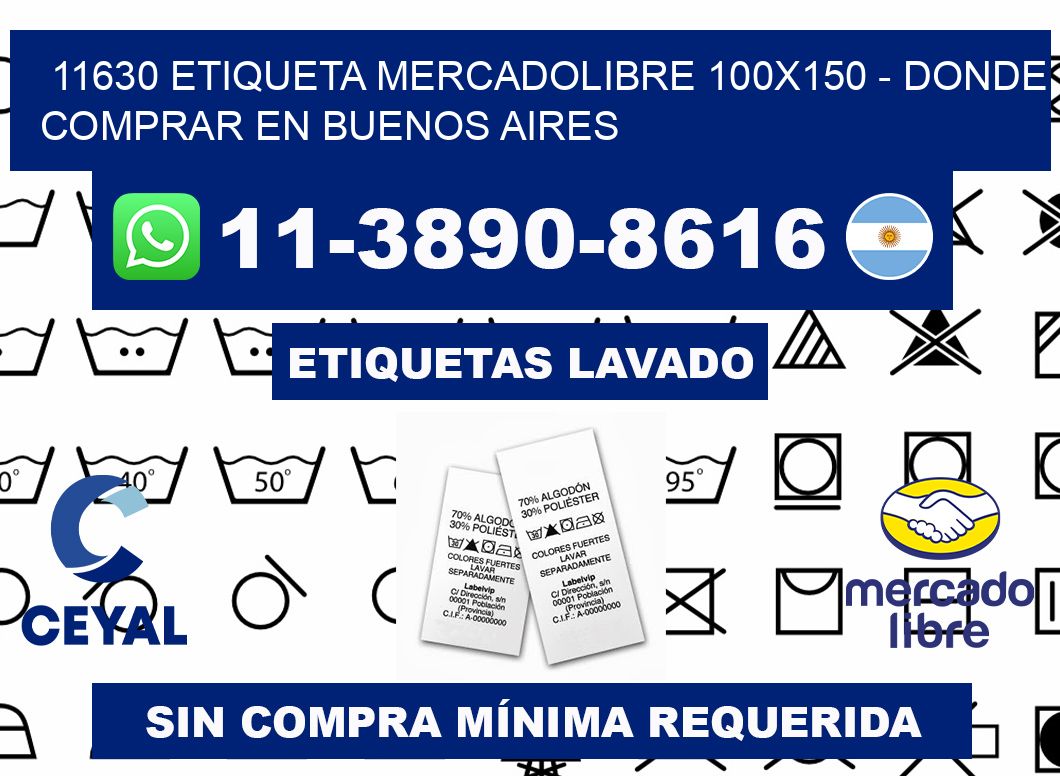 11630 etiqueta MercadoLibre 100x150 - Donde Comprar en Buenos Aires