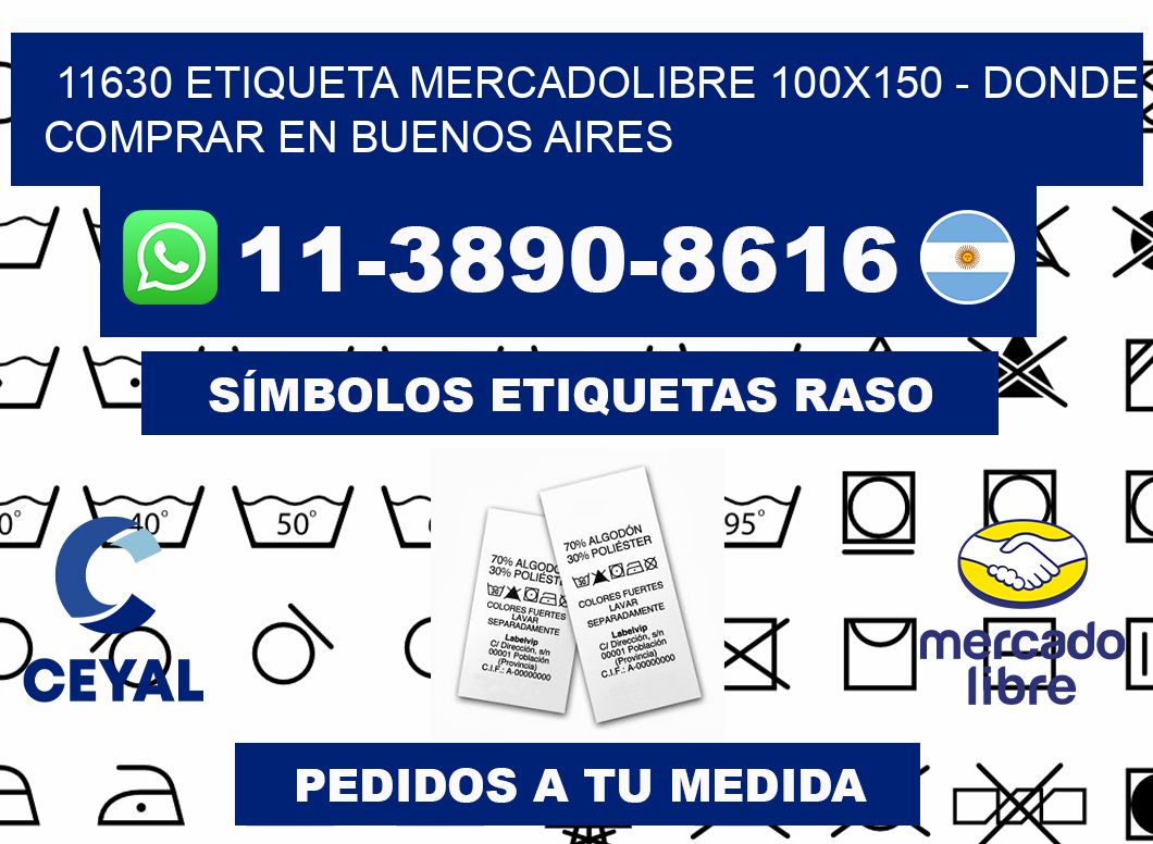 11630 etiqueta MercadoLibre 100x150 - Donde Comprar en Buenos Aires