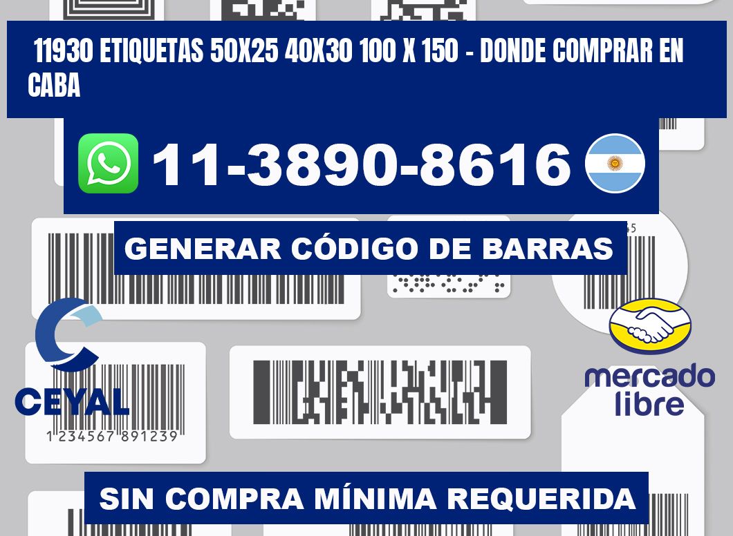 11930 etiquetas 50x25 40x30 100 x 150 - Donde Comprar en Caba