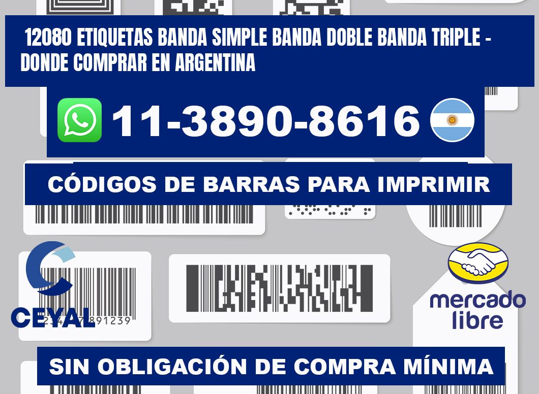 12080 etiquetas banda simple banda doble banda triple - Donde Comprar en Argentina