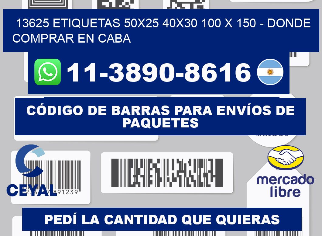 13625 etiquetas 50x25 40x30 100 x 150 - Donde Comprar en Caba