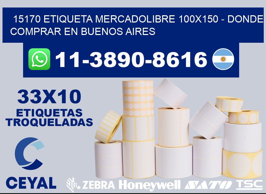 15170 etiqueta MercadoLibre 100x150 - Donde Comprar en Buenos Aires
