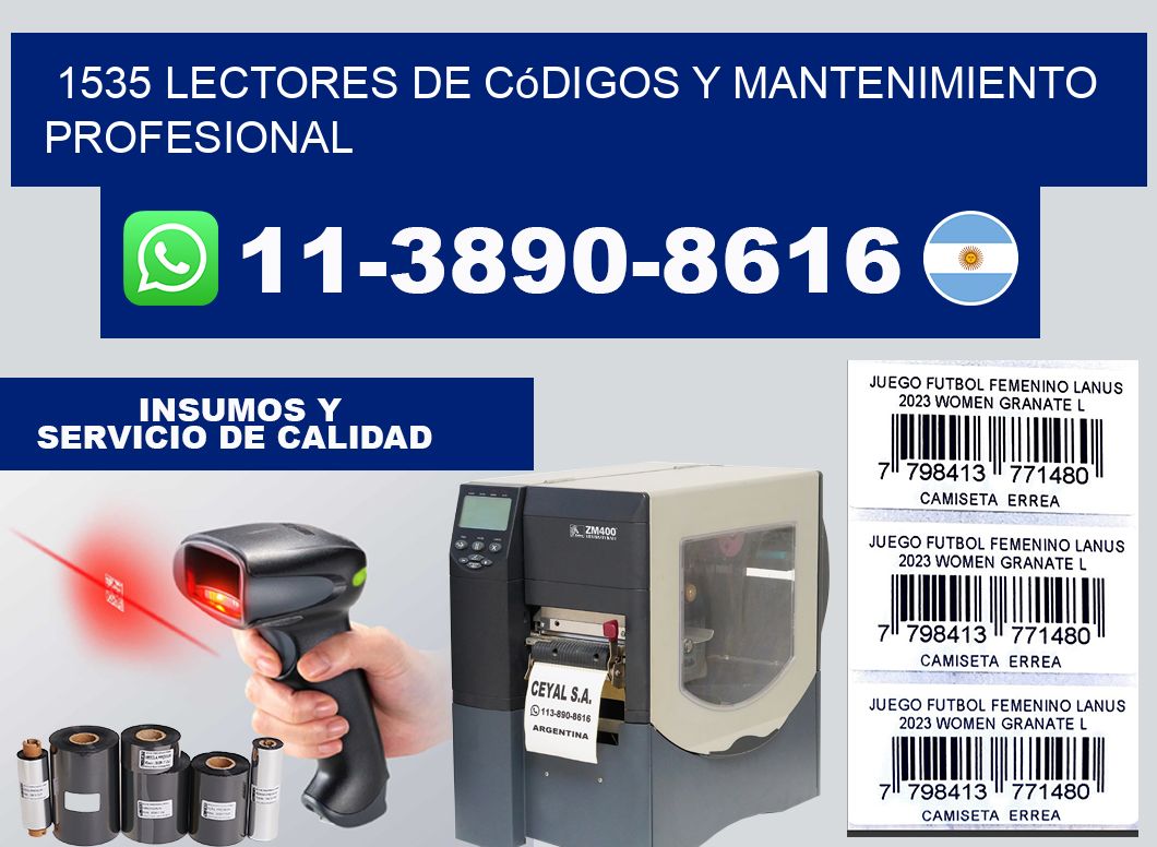1535 Lectores de Códigos y Mantenimiento Profesional