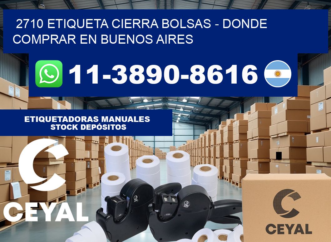 2710 etiqueta Cierra Bolsas – Donde Comprar en Buenos Aires
