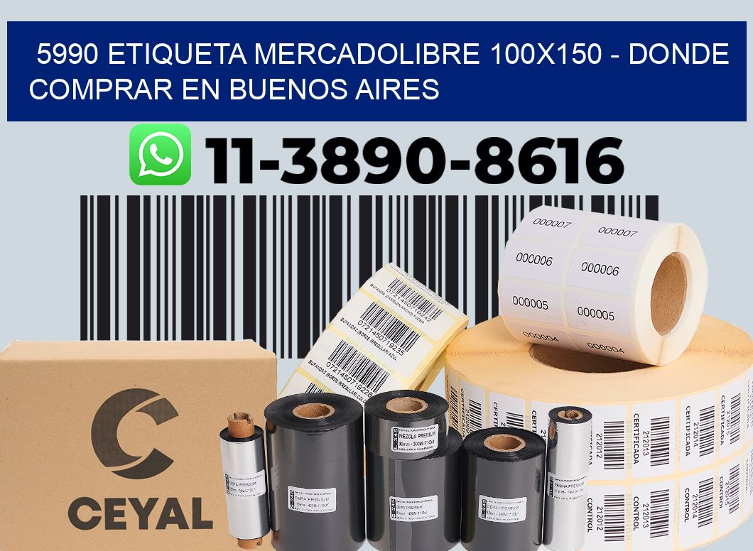 5990 etiqueta MercadoLibre 100x150 - Donde Comprar en Buenos Aires