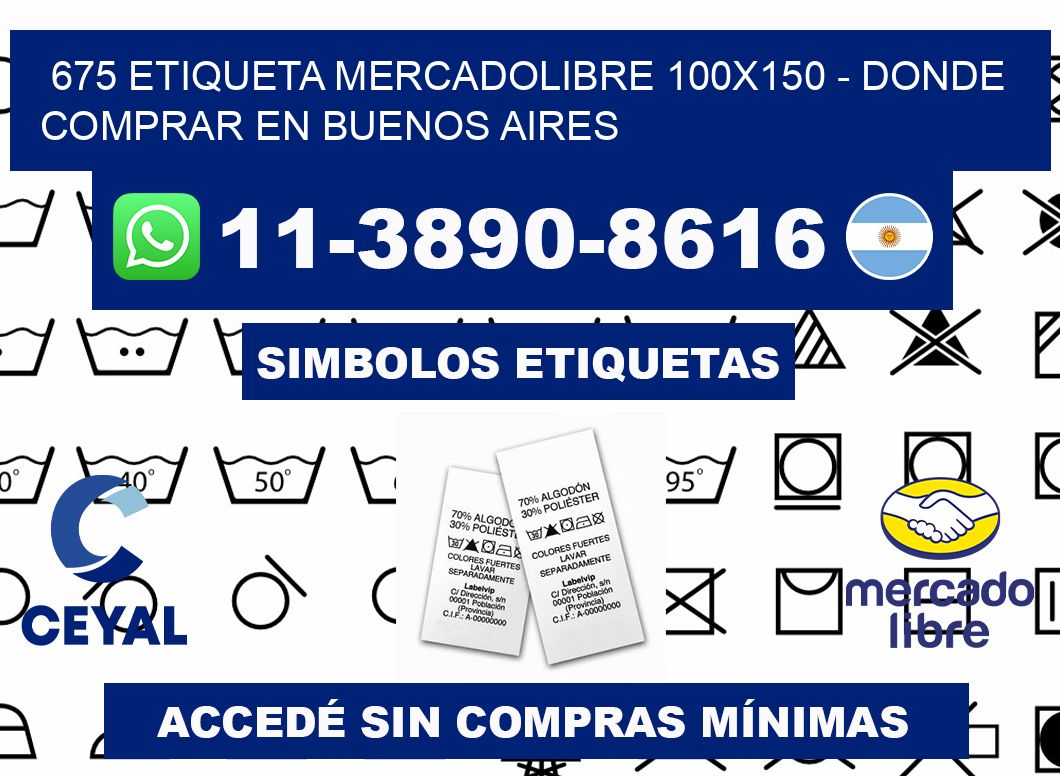 675 etiqueta MercadoLibre 100x150 - Donde Comprar en Buenos Aires