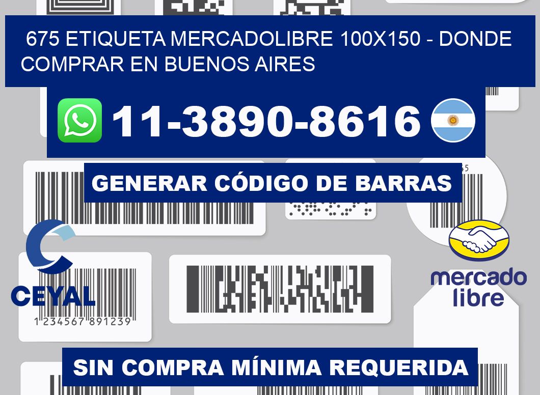 675 etiqueta MercadoLibre 100x150 - Donde Comprar en Buenos Aires