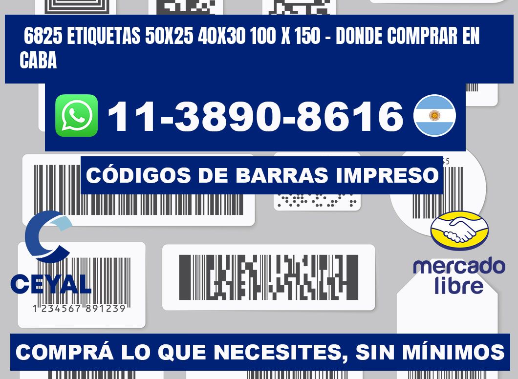 6825 etiquetas 50x25 40x30 100 x 150 - Donde Comprar en Caba