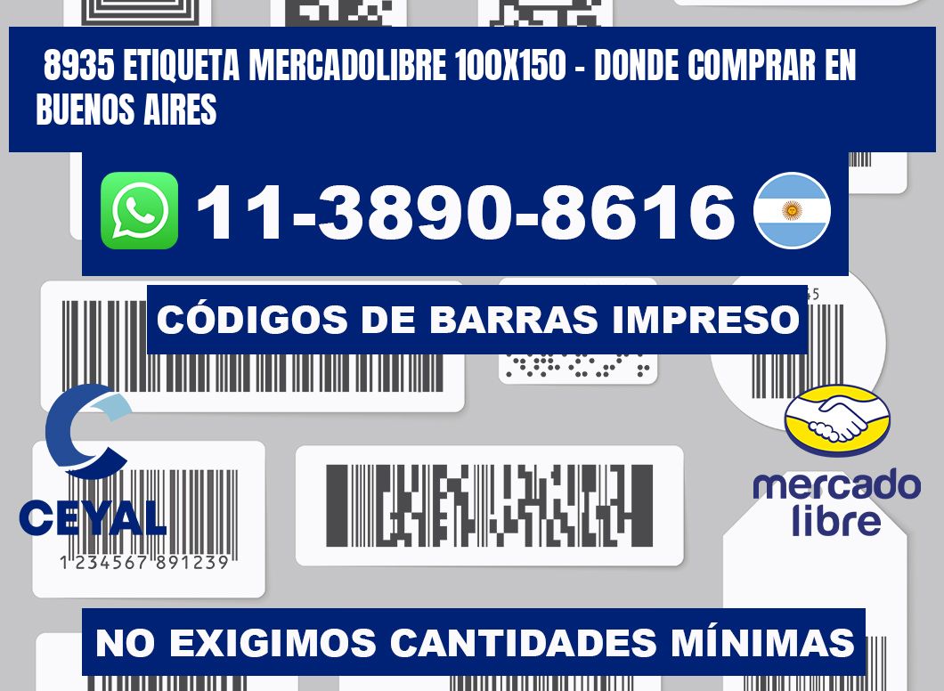 8935 etiqueta MercadoLibre 100x150 - Donde Comprar en Buenos Aires