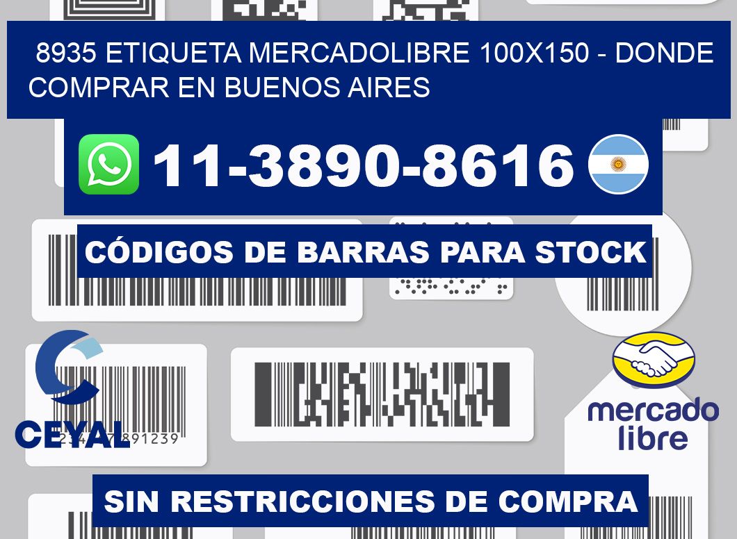 8935 etiqueta MercadoLibre 100x150 - Donde Comprar en Buenos Aires