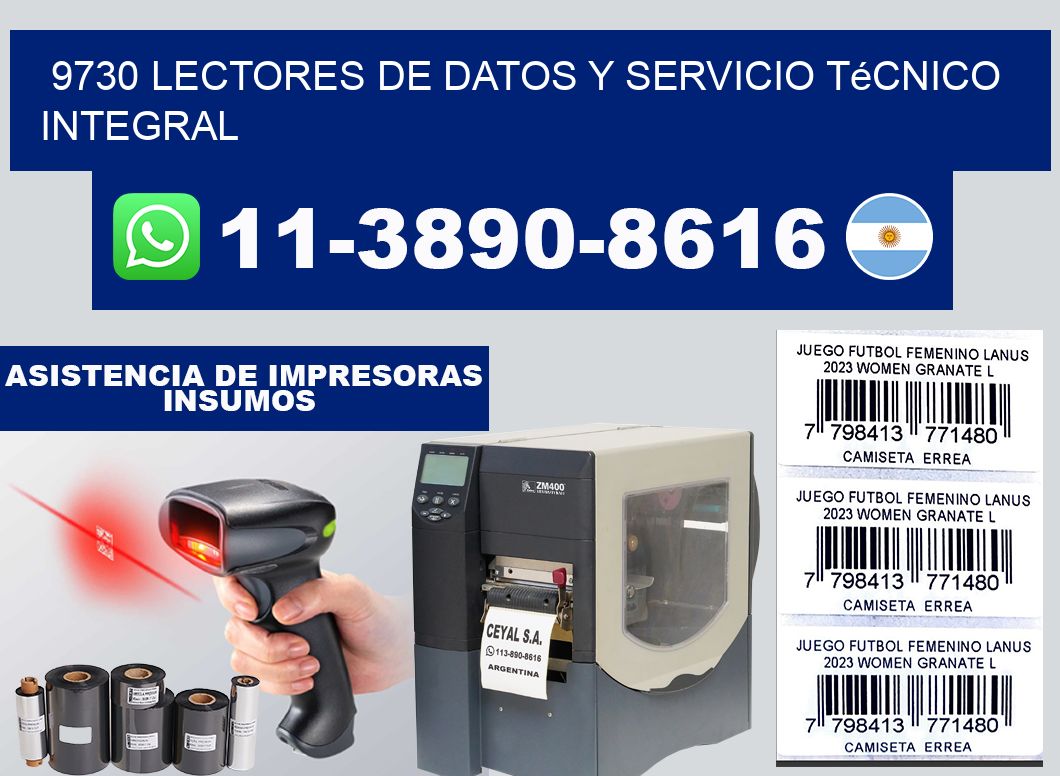 9730 Lectores de Datos y Servicio Técnico Integral