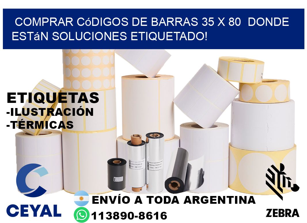 Comprar códigos de barras 35 x 80  donde están soluciones etiquetado!