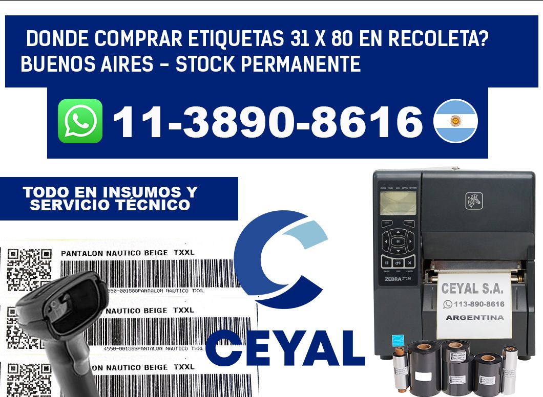 Donde Comprar etiquetas 31 x 80 en RECOLETA? Buenos Aires - Stock permanente
