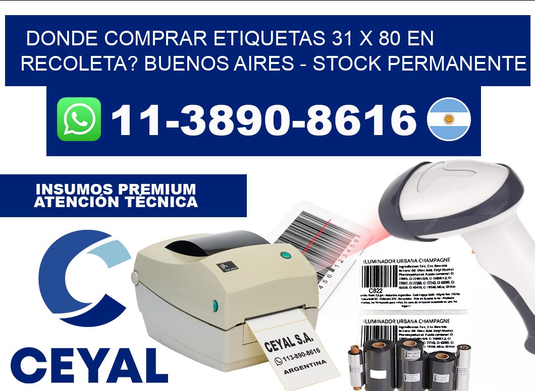 Donde Comprar etiquetas 31 x 80 en RECOLETA? Buenos Aires - Stock permanente