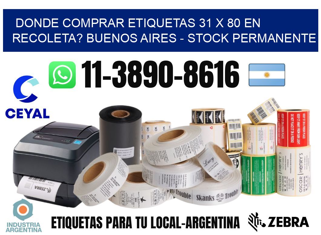 Donde Comprar etiquetas 31 x 80 en RECOLETA? Buenos Aires - Stock permanente