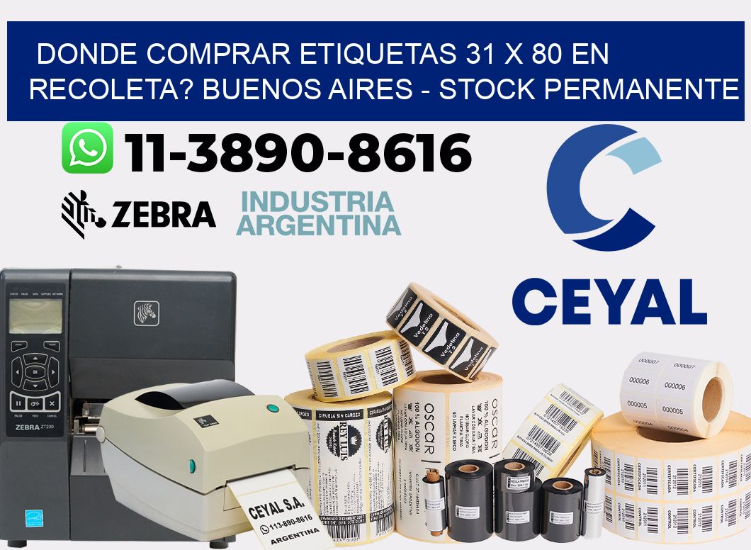 Donde Comprar etiquetas 31 x 80 en RECOLETA? Buenos Aires - Stock permanente