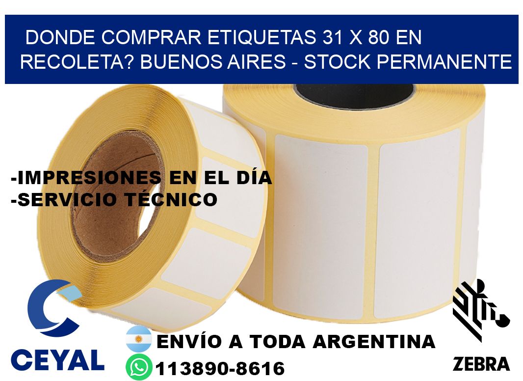 Donde Comprar etiquetas 31 x 80 en RECOLETA? Buenos Aires - Stock permanente