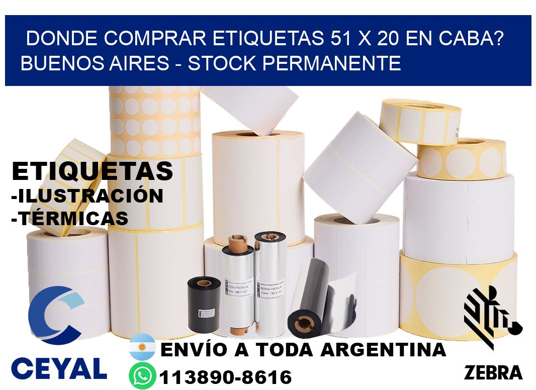 Donde Comprar etiquetas 51 x 20 en CABA? Buenos Aires - Stock permanente