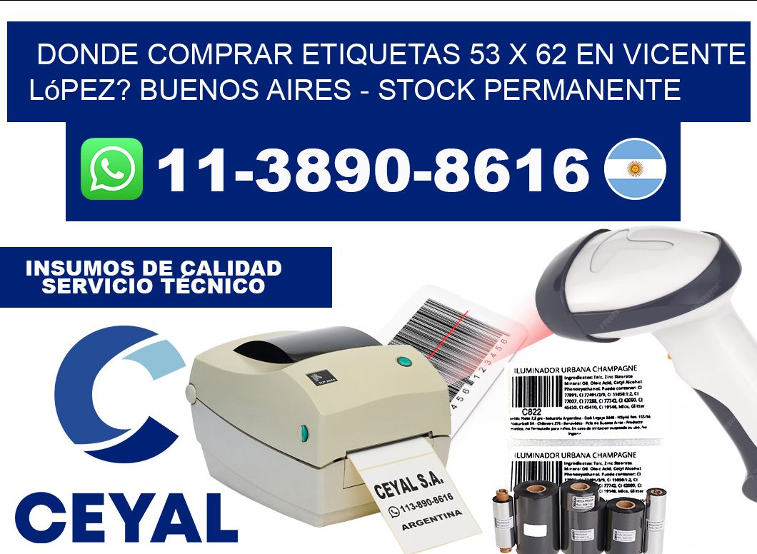 Donde Comprar etiquetas 53 x 62 en Vicente López? Buenos Aires - Stock permanente