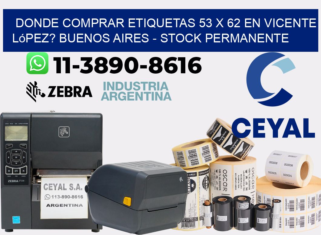 Donde Comprar etiquetas 53 x 62 en Vicente López? Buenos Aires - Stock permanente