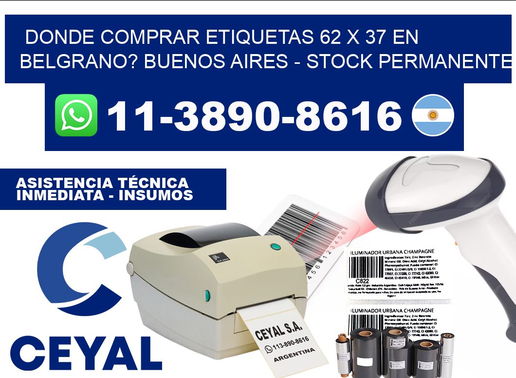 Donde Comprar etiquetas 62 x 37 en BELGRANO? Buenos Aires - Stock permanente