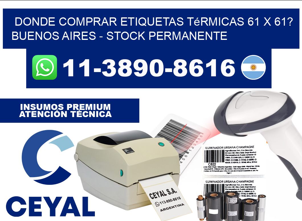 Donde Comprar etiquetas térmicas 61 x 61? Buenos Aires - Stock permanente