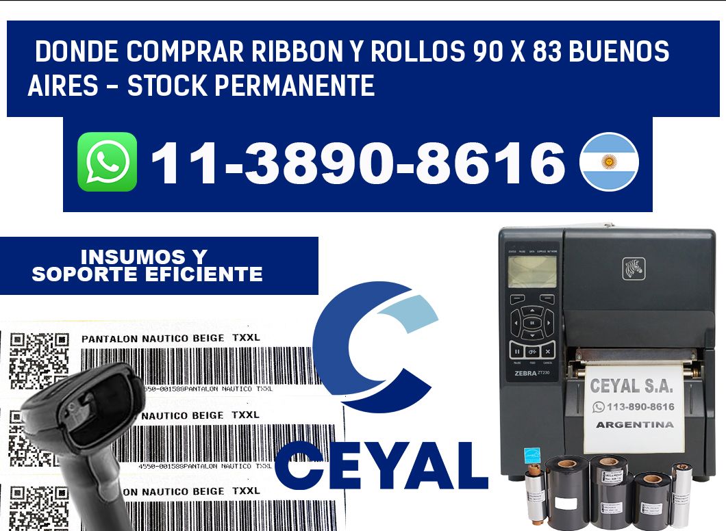 Donde Comprar ribbon y rollos 90 x 83 Buenos Aires - Stock permanente