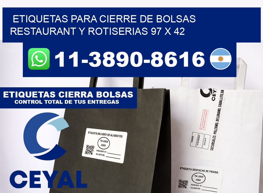 ETIQUETAS PARA CIERRE DE BOLSAS RESTAURANT Y ROTISERIAS 97 x 42