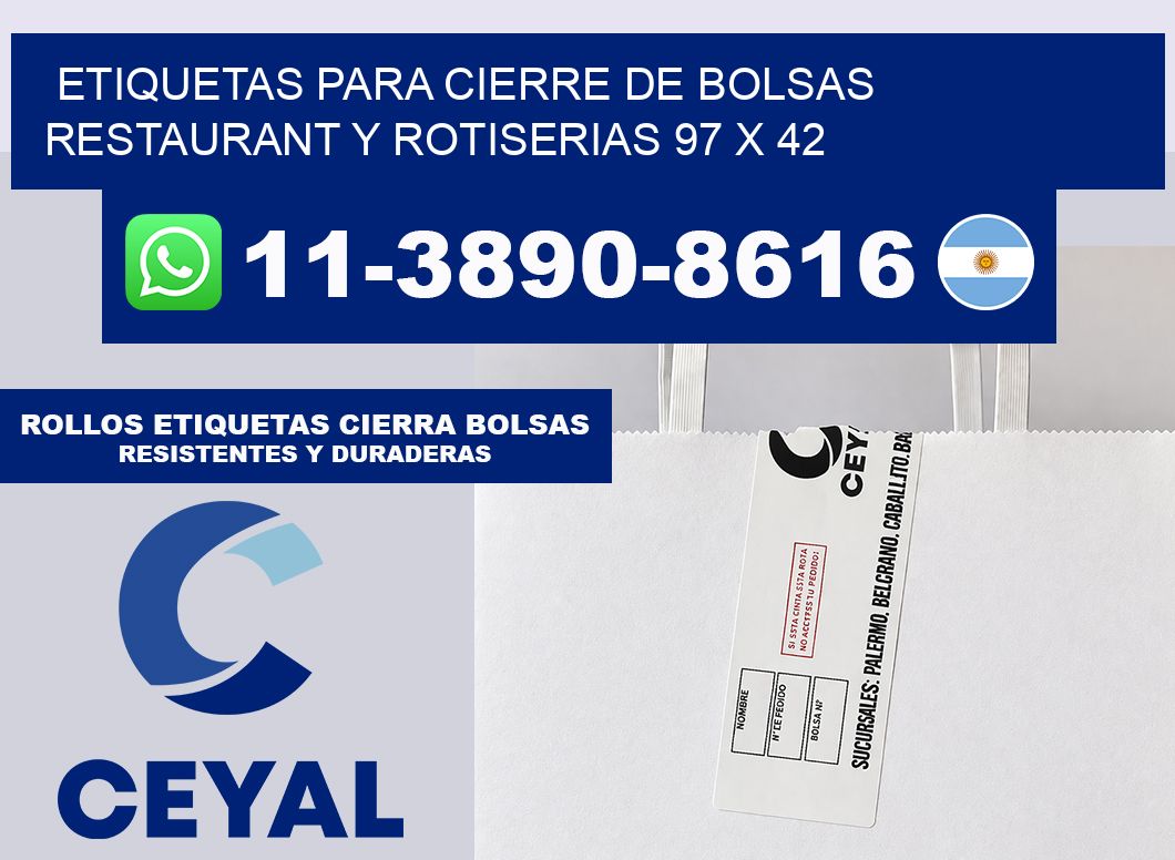 ETIQUETAS PARA CIERRE DE BOLSAS RESTAURANT Y ROTISERIAS 97 x 42