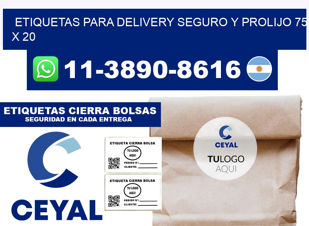 ETIQUETAS PARA DELIVERY SEGURO Y PROLIJO 75 x 20